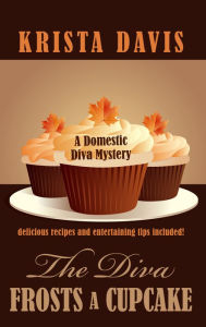 The Diva Frosts a Cupcake (Domestic Diva Series #7)