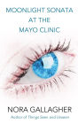 Moonlight Sonata at the Mayo Clinic