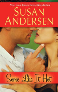 Title: Some Like It Hot (Razor Bay Series #2), Author: Susan Andersen