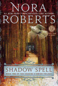 Shadow Spell (Cousins O'Dwyer Trilogy #2)