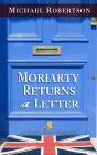 Moriarty Returns a Letter (Baker Street Letters Series #4)