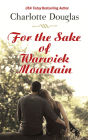 For The Sake Of Warwick Mountain