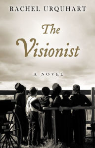 Title: The Visionist, Author: Rachel Urquhart