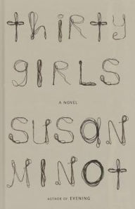 Title: Thirty Girls, Author: Susan Minot