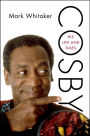 Cosby: His Life and Times