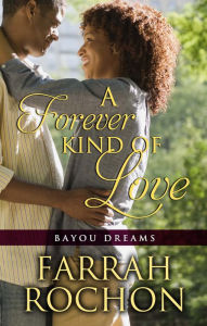 Title: A Forever Kind of Love, Author: Farrah Rochon