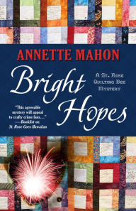 Title: Bright Hopes, Author: Annette Mahon