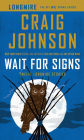 Wait for Signs: Twelve Longmire Stories