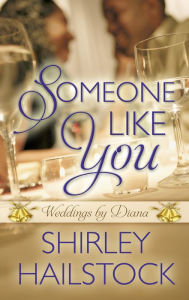 Title: Someone Like You, Author: Shirley Hailstock