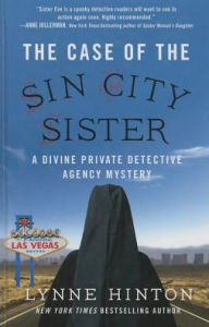Title: The Case of the Sin City Sister (Divine Private Detective Agency Series #2), Author: Lynne Hinton
