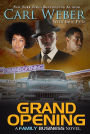 Grand Opening (Family Business Series)