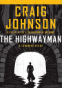 The Highwayman: A Longmire Story