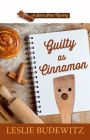 Guilty as Cinnamon (Spice Shop Mystery Series #2)