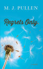 Regrets Only