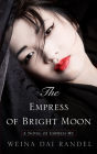 The Empress Of Bright Moon