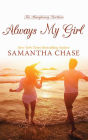 Always My Girl (Shaughnessy Brothers Series #3)