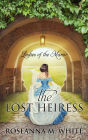 The Lost Heiress (Ladies of the Manor Series #1)
