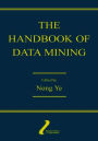The Handbook of Data Mining