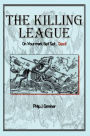 The Killing League: On Your Mark, Get Set... Dead!