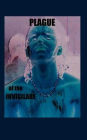 Plague of the Invigilare
