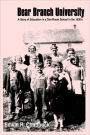 Bear Branch University: A Story of Education in a One-Room School in The 1930's