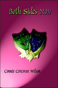 Title: Both Sides Now, Author: Connie Corcoran Wilson