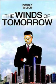 Title: The Winds of Tomorrow, Author: Donald W Wilson