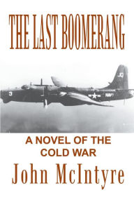 Title: The Last Boomerang, Author: John McIntyre