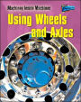 Using Wheels and Axles