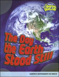 The Day the Earth Stood Still: Earth's Movement in Space