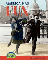 America Has Fun: The Roaring Twenties