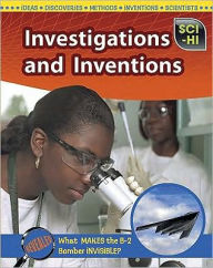 Inventions and Investigations