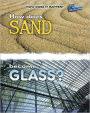 How Does Sand Become Glass?