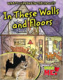 In These Walls and Floors