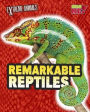 Remarkable Reptiles