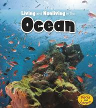 Title: Living and Nonliving in the Ocean, Author: Rebecca Rissman