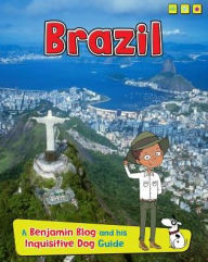 Title: Brazil (Country Guides, with Benjamin Blog and his Inquisitive Dog Series), Author: Anita Ganeri