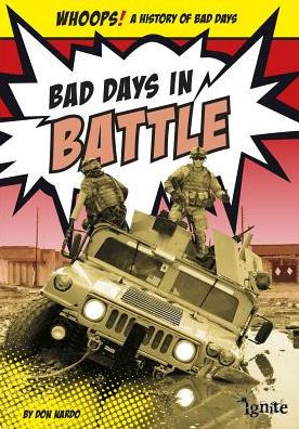 Bad Days in Battle