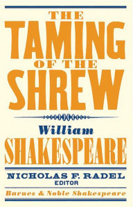 Title: The Taming of the Shrew (Barnes & Noble Shakespeare), Author: William Shakespeare