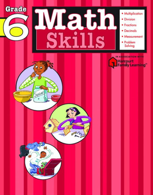 Math Skills: Grade 6 (Flash Kids Harcourt Family Learning) by Flash