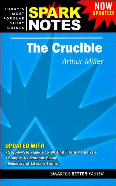 The Crucible (SparkNotes Literature Guide Series) By SparkNotes, Arthur ...