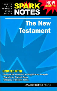 The New Testament (SparkNotes Literature Guide)