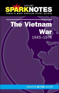 The Vietnam War (1945-1975) (SparkNotes History Note)