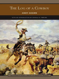 Title: The Log of a Cowboy (Barnes & Noble Library of Essential Reading), Author: Andy Adams