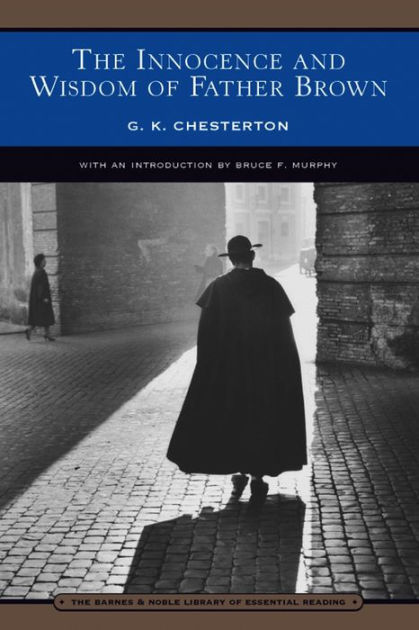 The Innocence And Wisdom Of Father Brown By G. K. Chesterton | EBook ...