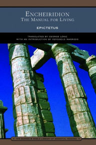 Title: Enchiridion: The Manual for Living [Barnes & Noble Library of Essential Reading], Author: Epictetus