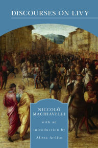 Discourses on Livy (Barnes & Noble Library of Essential Reading)