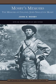 Title: Mosby's Memoirs (Barnes & Noble Library of Essential Reading), Author: John S. Mosby