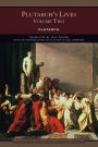 Plutarch's Lives Volume Two (Barnes & Noble Library of Essential Reading)