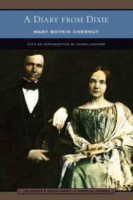 Title: A Diary from Dixie (Barnes & Noble Library of Essential Reading), Author: Mary Boykin Chesnut